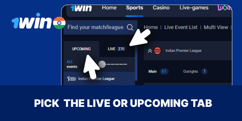 Choose between live or upcoming matches